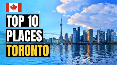 Places to Visit in Toronto .